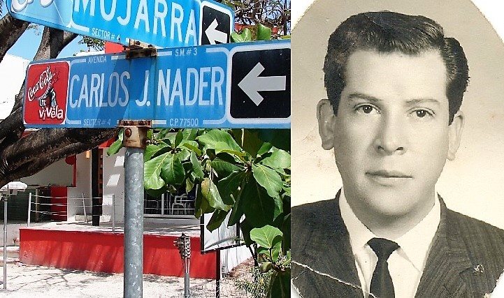 ¿Quién fue Carlos Nader y por qué una avenida de Cancún lleva su nombre?