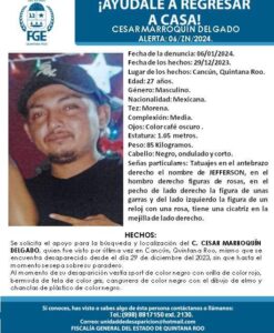 Desaparición en Cancún: Se busca a César Marroquín Delgado, ciudadano mexicano de 27 años