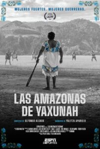 El documental “Las amazonas de Yaxunah”