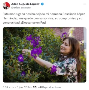 Adán Augusto dio a conocer la muerte de su hermana