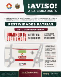 Cierre de calles en Cancun por Fiestas Patrias del 15 y 16 de septiembre 1