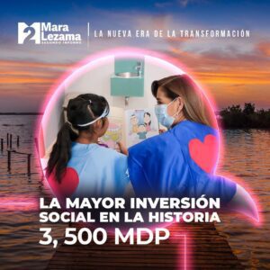 Quintana Roo con mayor inversión social en la historia con más de 3 mil 500 mdp