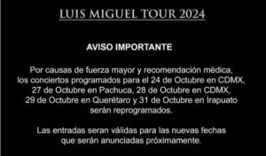 Luis Miguel pospone cinco conciertos conoce el motivo de las cancelaciones