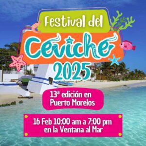 Festival del Ceviche en Puerto Morelos .