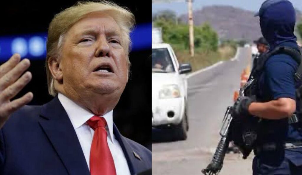 Cártel de Sinaloa es designado organización terrorista por gobierno de Trump