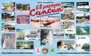 Conversatorio “El primer Cancún” revivirá la historia de "El Palacio Municipal"