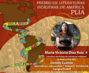 Escritora chiapaneca, María Victoria Díaz, gana Premio de Literaturas Indígenas de América 2025 