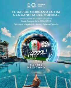 Fairmont Mayakoba y Moon Palace alojará a selecciones del Mundial 2026