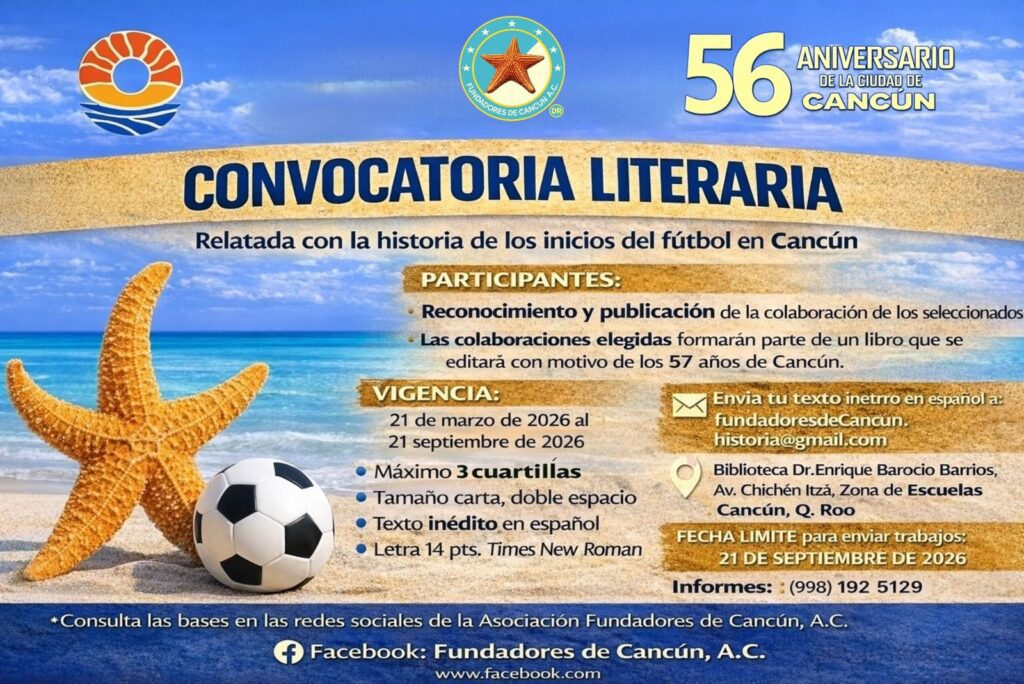 Lanzan convocatoria literaria sobre los orígenes del fútbol en Cancún por su 56 aniversario 4 Lanzan convocatoria literaria sobre los orígenes del fútbol en Cancún por su 56 aniversario